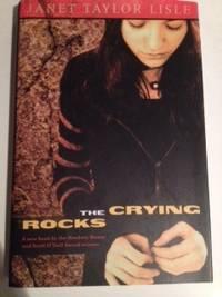 Imagen del vendedor de The Crying Rocks a la venta por WellRead Books A.B.A.A.