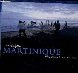 Seller image for ENTRE CIEL ET MER MARTINIQUE. for sale by Le-Livre