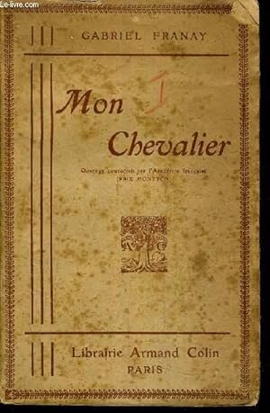 Seller image for MON CHEVALIER. for sale by Le-Livre