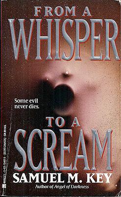 Image du vendeur pour From a Whisper to a Scream mis en vente par Ziesings