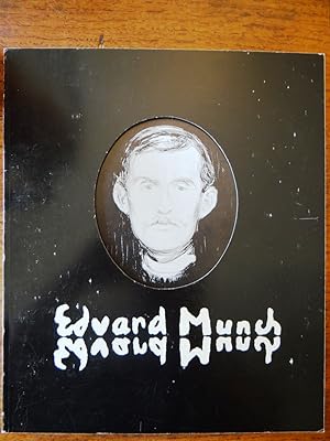 Imagen del vendedor de The Prints of Edvard Munch: Mirror of His Life: An Exhibition of Prints from the Collection of Sarah G. and Lionel C. Epstein a la venta por Mullen Books, ABAA