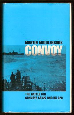 Seller image for CONVOY - The Battle for Convoys SC.122 and HX.229 for sale by A Book for all Reasons, PBFA & ibooknet