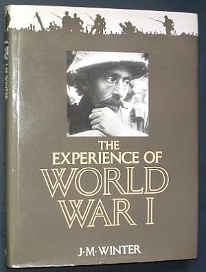 Image du vendeur pour THE EXPERIENCE OF WORLD WAR I mis en vente par A Book for all Reasons, PBFA & ibooknet