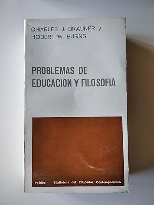 Imagen del vendedor de PROBLEMAS DE EDUCACION Y FILOSOFIA a la venta por El libro que vuela