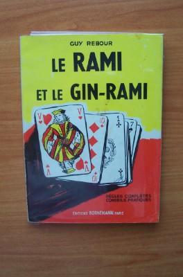 Imagen del vendedor de LE RAMI ET LE GIN - RAMI rgles compltes conseils pratiques a la venta por KEMOLA