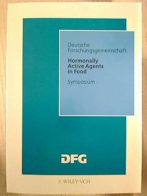 Hormonally Active Agents in Food. - Forschungsbericht.