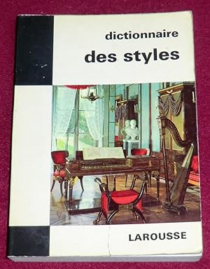 Imagen del vendedor de DICTIONNAIRE DES STYLES a la venta por LE BOUQUINISTE