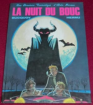 Imagen del vendedor de Une Aventure Fantastique d'Alain Moreau - LA NUIT DU BOUC a la venta por LE BOUQUINISTE