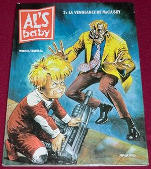 Seller image for AL'S BABY - Tome 2 : La vengeance de McClusky for sale by LE BOUQUINISTE