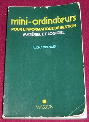 Image du vendeur pour MINI-ORDINATEURS pour l'informatique de gestion - Matriel et logiciel mis en vente par LE BOUQUINISTE