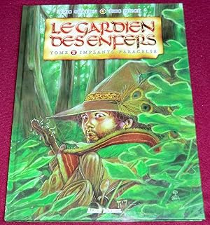 Image du vendeur pour LE GARDIEN DES ENFERS - Tome 1 : Implants paracelse mis en vente par LE BOUQUINISTE