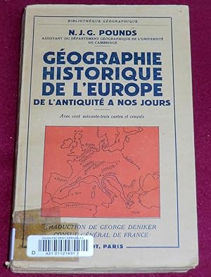 Imagen del vendedor de GEOGRAPHIE HISTORIQUE DE L'EUROPE de l'Antiquit  nos jours a la venta por LE BOUQUINISTE