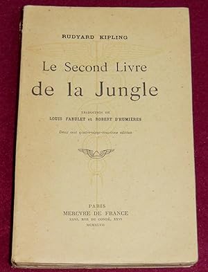 Seller image for LE SECOND LIVRE DE LA JUNGLE for sale by LE BOUQUINISTE