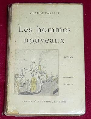 Image du vendeur pour LES HOMMES NOUVEAUX - Roman mis en vente par LE BOUQUINISTE