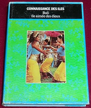 Image du vendeur pour BALI, L'ILE AIMEE DES DIEUX mis en vente par LE BOUQUINISTE