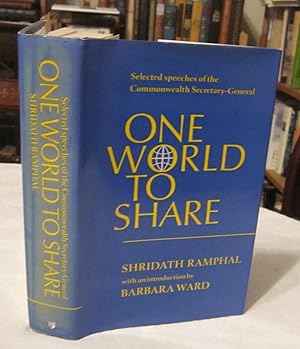 Seller image for One World to Share: Selected Speeches of the Commonwealth Secretary-General 1975-9 for sale by Dandy Lion Editions