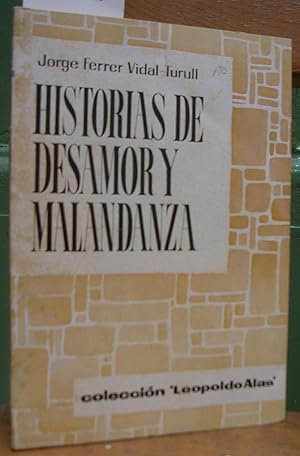 Immagine del venditore per HISTORIAS DE DESAMOR Y MALANDANZA venduto da LLIBRES del SENDERI