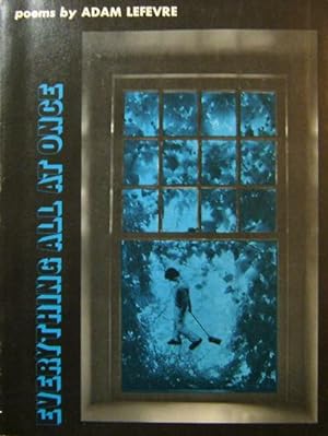 Seller image for Everything All At Once (Inscribed) for sale by Derringer Books, Member ABAA