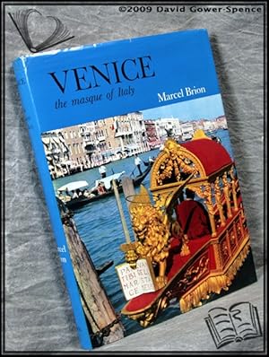 Seller image for Venice: The Masque of Italy for sale by BookLovers of Bath