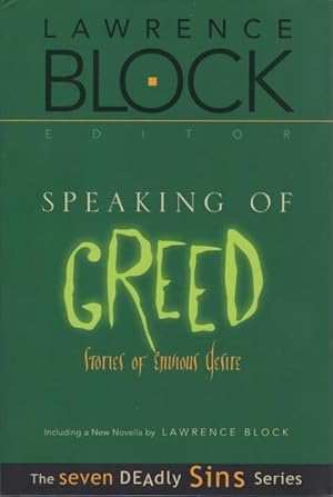 Image du vendeur pour SPEAKING OF GREED: Stories of Envious Desire. mis en vente par Bookfever, IOBA  (Volk & Iiams)