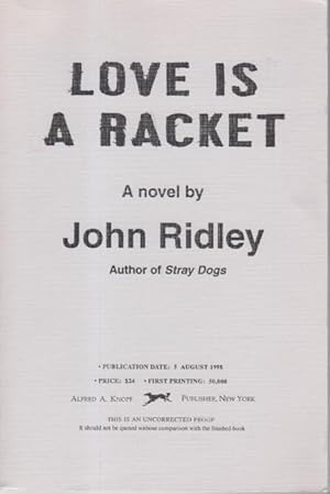 Imagen del vendedor de LOVE IS A RACKET. a la venta por Bookfever, IOBA  (Volk & Iiams)