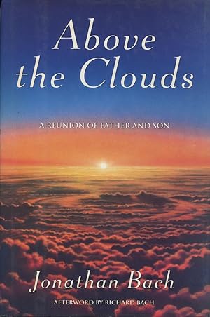 Seller image for Above the Clouds: A Reunion Of Father And Son for sale by Kenneth A. Himber