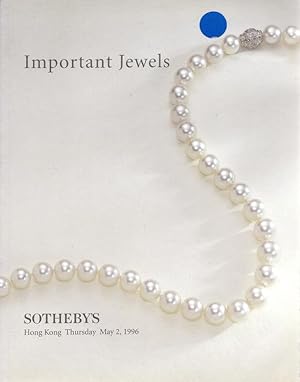 Seller image for Sotheby's Hong Kong Important Jewels May 2, 1996 Sale HK0096 auc cat jewelleryz for sale by Charles Lewis Best Booksellers