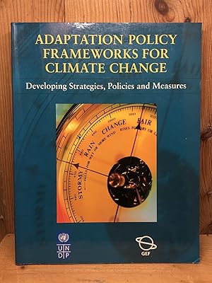 Bild des Verkufers fr Adaptation Policy Frameworks for Climate Change: Developing Strategies, Policies and Measures zum Verkauf von BEACON BOOKS