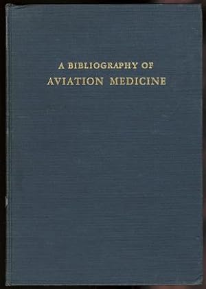 Seller image for A BIBLIOGRAPHY OF AVIATION MEDICINE; AND, A BIBLIOGRAPHY OF AVIATION MEDICINE SUPPLEMENT. PUBLICATIONS NO. 5 AND NO. 9 HISTORICAL LIBRARY, YALE MEDICAL LIBRARY. 2 VOLUME SET. for sale by Capricorn Books