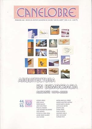 CANELOBRE, nº 44/45. Arquitectura en democracia, Alicante 1975-2000