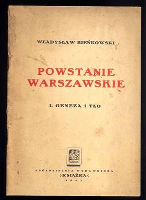 Seller image for Powstanie warszawskie. I: Geneza i tlo for sale by POLIART Beata Kalke