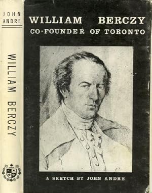 Seller image for William Berczy: Co-Founder of Toronto. for sale by Abbey Books