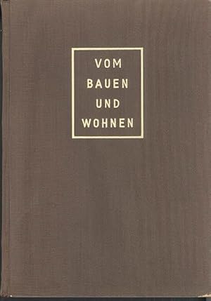 VOM BAUEN UND WOHNEN: ein Bilderbuch fur Laien und Fachleute