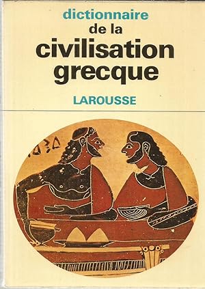 Dictionnaire de la civilation Grecque