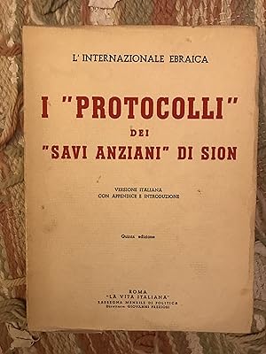 I "PROTOCOLLI" dei "SAVI ANZIANI" di Sion. Quinta edizione.