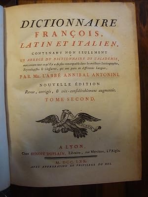 DIZIONARIO ITALIANO, LATINO E FRANCESE in cui si contiene, non solamente un compendio del Diziona...