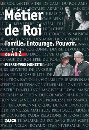 Bild des Verkufers fr Mtier de roi. Famille. Entourage. Pouvoir zum Verkauf von L'ivre d'Histoires