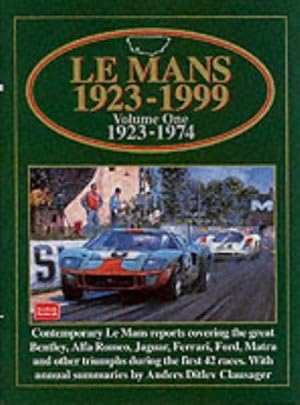 Le Mans 1923 - 1999: Volume One 1923 - 1974; Le Mans: The Ferrari Years, 1958-1965: The Ferrari Y...