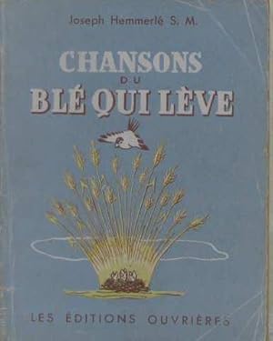 Seller image for Chansons du bl qui lve for sale by crealivres