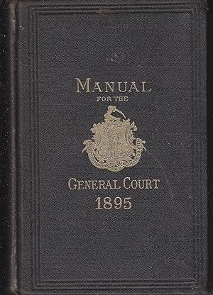 Bild des Verkufers fr Commonwealth of Massachusetts. Manual for the Use of the General Court zum Verkauf von Monroe Bridge Books, MABA Member