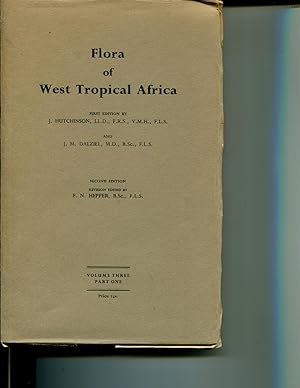 Imagen del vendedor de Flora of West tropical Africa Volume III, Part 1 : All territories in West Africa south of latitude 18 N. and to the west of Lake, Chad and Fernando Po a la venta por Orca Knowledge Systems, Inc.
