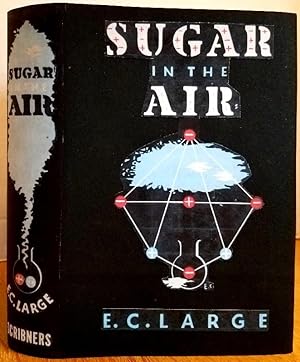 Seller image for SUGAR IN THE AIR - A ROMANCE for sale by MARIE BOTTINI, BOOKSELLER
