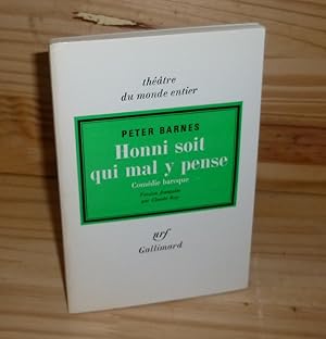 Honni soit qui mal y pense. Comédie Barouqe. Version française par Claude Roy. Collection Théâtre...