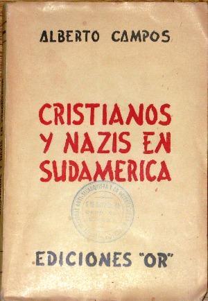 Cristianos y Nazis En Sudamerica