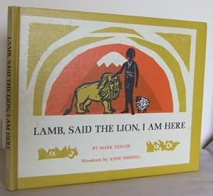 Image du vendeur pour Lamb, said the lion, I am Here mis en vente par Mad Hatter Books