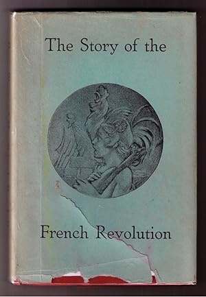 Seller image for The Story of the French Revolution for sale by Brillig's Books