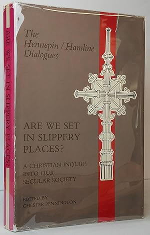 Seller image for Are We Set in Slippery Places? A Christian Inquiry into Our Secular Society for sale by Stephen Peterson, Bookseller