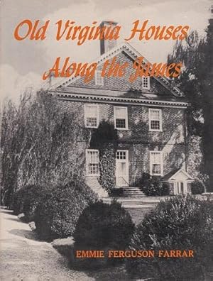 Imagen del vendedor de Old Virginia Houses along the James a la venta por Shamrock Books