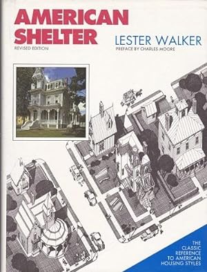 Seller image for American Shelter: An Illustrated Encyclopedia of the American Home. for sale by Shamrock Books
