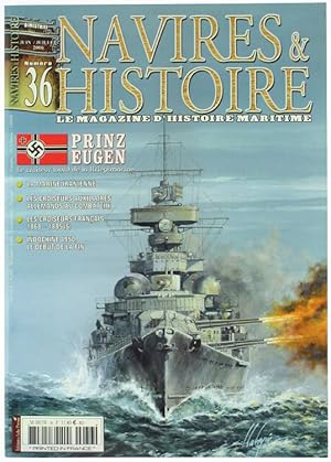 NAVIRES & HISTOIRE N° 36 - Juin-Juillet 2006. Le magazine d'histoire maritime.:
